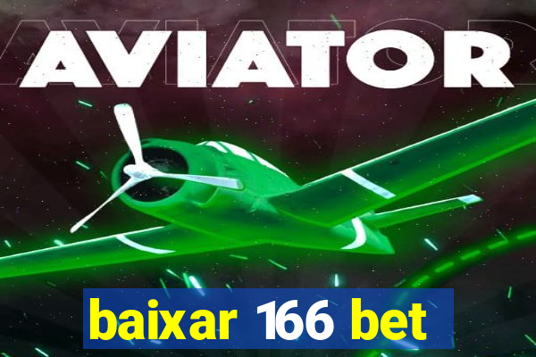 baixar 166 bet